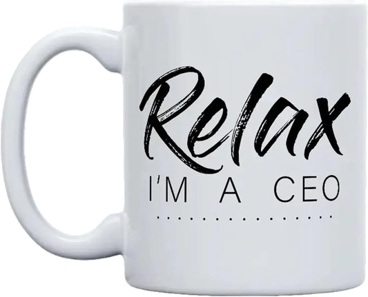 Relax I'M A CEO Mug